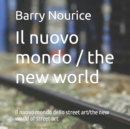 Image for Il nuovo mondo / the new world