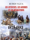 Image for Les Attentats, Les Guerres Et Les Revolutions