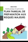 Image for Plan familial de preparation aux risques majeurs : Guide pratique de prevention