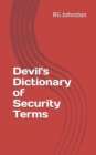 Image for Devil&#39;s Dictionary of Security Terms