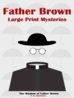 Image for Father Brown Large Print Mysteries : The Wisdom of Father Brown Illustrated