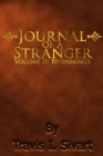 Image for Journal of a Stranger : Volume II: Beginnings