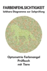 Image for Farbenfehlsichtigkeit Ishihara Diagramme zur Sehprufung Optometrie Farbmangel Prufbuch mit Tiere