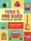 Image for 1950&#39;s Word Search Puzzle Book