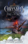 Image for Chrysalis and the Fire of the Forge