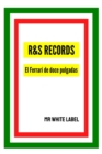 Image for R&amp;S Records : El Ferrari de doce pulgadas