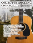 Image for Celtic Flatpicking Open D Guitar Tuning : Celtic Flatpicking Tunes in DADF#AD Tuning