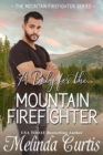 Image for A Baby for the Mountain Firefighter : A May-December Older Woman Romance