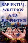 Image for Sapiential Writings and Prophetics : Amenemope&#39;s teaching