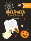 Image for Halloween Word Search &amp; More : Halloween Activity Book For Kids Ages 4-8, Includes Word Search Puzzles, I Spy Games, Maze Puzzles, Coloring Pages