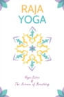 Image for Raja yoga : Yoga-Sutra &amp;The Science of Breathing