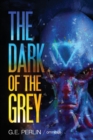 Image for The Dark of The Grey