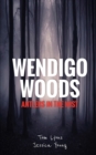 Image for Wendigo Woods : Antlers in the Mist
