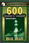 Image for 600 Queen&#39;s Gambit Miniatures