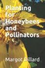 Image for Planting for Honeybees and Pollinators