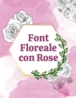 Image for Font floreale con rose