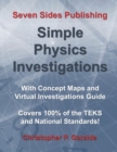 Image for Simple Physics Investigations : With Concept Maps and Virtual Investigations Guide.