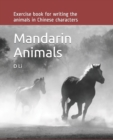 Image for Mandarin Animals : Exercise book for writing the animals in Chinese