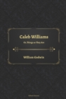 Image for Caleb Williams Or, Things as They Are