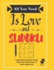 Image for All You Need Is Love And Sudoku