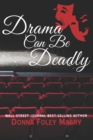 Image for Drama Can Be Deadly