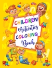 Image for Children Activities Coloring Book : A Adorable Children Different Activities Fun Coloring Pages in This Book For Children and Kids! - (Fun Children&#39;s Indoor and Outdoor Activity Coloring Books)