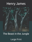 Image for The Beast in the Jungle : Large Print