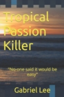 Image for Tropical Passion Killer