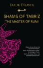 Image for Shams of Tabriz : the master of Rumi
