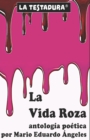 Image for La Vida Roza