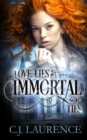 Image for Love, Lies and Immortal Ties
