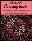 Image for Adult coloring book : Stress Relieving Designs Animals, Mandalas, Flowers, Butterfly, Skull And So Much More: Coloring Book For Adults