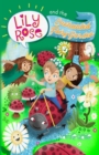 Image for Lily Rose and the Enchanted Fairy Garden