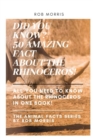 Image for Did You Know? 50 Amazing Fact about the Rhinoceros! : rhinoceros interesting facts.