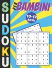 Image for Sudoku Per Bambini 10-12 Anni
