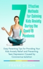 Image for 7 Effective Methods for Calming Kids Anxiety During the Covid-19 Pandemic