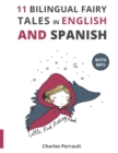 Image for 11 Bilingual Fairy Tales in Spanish and English