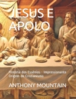 Image for Jesus E Apolo