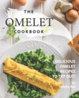 Image for The Omelet Cookbook