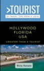 Image for Greater Than a Tourist- Hollywood Florida USA