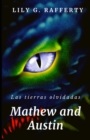 Image for Mathew and Austin, las tierras olvidadas : Libro numero 2.