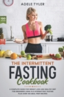 Image for The Intermittent Fasting Cookbook