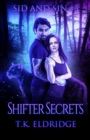 Image for Shifter Secrets (Sid &amp; Sin #3)