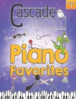 Image for Cascade Method Piano Favorites Book 1 by Tara Boykin : A Collection of Universal and Popular Piano Favorites that Everyone Loves to Play on the Piano Designed for Older Beginner Students (Ages 8 and U