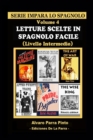 Image for Letture Scelte in Spagnolo Facile Volume 4