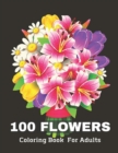 Image for 100 Flowers Coloring Book for Adult