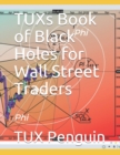Image for TUXs Book of Black Holes for Wall Street Traders