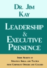 Image for Leadership &amp; Executive Presence : Inside Secrets of Strategy, Skills, and Tactics from Corporate Officers and Coaches