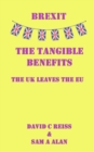 Image for Brexit - The Tangible Benefits : The UK Leaves the EU