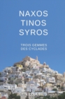 Image for Naxos - Tinos - Syros. Trois Gemmes des Cyclades